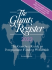 Grants Register 2022 : The Complete Guide to Postgraduate Funding Worldwide - eBook