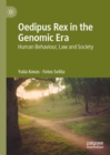 Oedipus Rex in the Genomic Era : Human Behaviour, Law and Society - eBook