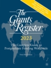 The Grants Register 2023 : The Complete Guide to Postgraduate Funding Worldwide - eBook