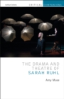 The Drama and Theatre of Sarah Ruhl - eBook