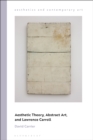 Aesthetic Theory, Abstract Art, and Lawrence Carroll - eBook