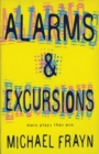 Alarms And Excursions : More Plays Than One - eBook
