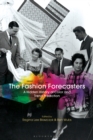 The Fashion Forecasters : A Hidden History of Color and Trend Prediction - eBook