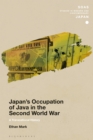 Japan’s Occupation of Java in the Second World War : A Transnational History - eBook