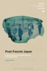 Post-Fascist Japan : Political Culture in Kamakura After the Second World War - eBook