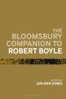 The Bloomsbury Companion to Robert Boyle - eBook