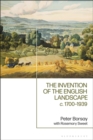 The Invention of the English Landscape : c. 1700-1939 - Book