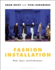 Fashion Installation : Body, Space, and Performance - eBook