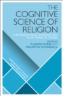 The Cognitive Science of Religion : A Methodological Introduction to Key Empirical Studies - eBook