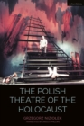The Polish Theatre of the Holocaust - eBook