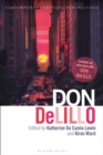 Don DeLillo : Contemporary Critical Perspectives - eBook