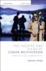 The Theatre and Films of Conor McPherson : Conspicuous Communities - eBook
