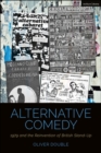 Alternative Comedy : 1979 and the Reinvention of British Stand-Up - eBook