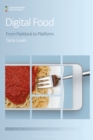 Digital Food : From Paddock to Platform - Book