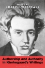 Authorship and Authority in Kierkegaard's Writings - eBook
