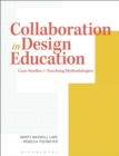 Collaboration in Design Education : Case Studies & Teaching Methodologies - eBook