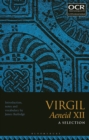 Virgil Aeneid XII: A Selection - Book