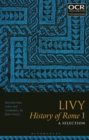 Livy, History of Rome I: A Selection - Book