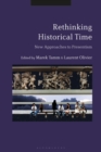 Rethinking Historical Time : New Approaches to Presentism - eBook
