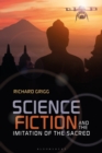 Science Fiction and the Imitation of the Sacred - eBook