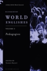 Bloomsbury World Englishes Volume 3: Pedagogies - eBook
