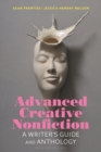 Advanced Creative Nonfiction : A Writer's Guide and Anthology - eBook