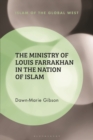 The Ministry of Louis Farrakhan in the Nation of Islam - eBook
