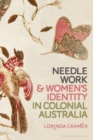 Needlework and Women’s Identity in Colonial Australia - eBook