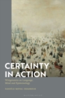 Certainty in Action : Wittgenstein on Language, Mind and Epistemology - eBook