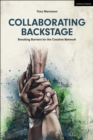 Collaborating Backstage : Breaking Barriers for the Creative Network - eBook