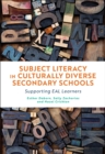 Subject Literacy in Culturally Diverse Secondary Schools : Supporting EAL Learners - Book