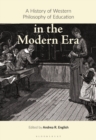 A History of Western Philosophy of Education in the Modern Era - eBook