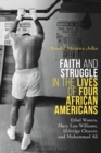 Faith and Struggle in the Lives of Four African Americans : Ethel Waters, Mary Lou Williams, Eldridge Cleaver, and Muhammad Ali - eBook