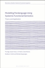 Modelling Paralanguage Using Systemic Functional Semiotics : Theory and Application - eBook
