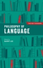 Philosophy of Language: The Key Thinkers - Book