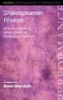 Shakespearean Rhetoric : A Practical Guide for Actors, Directors, Students and Teachers - eBook