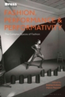Fashion, Performance, and Performativity : The Complex Spaces of Fashion - eBook