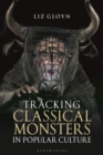 Tracking Classical Monsters in Popular Culture - eBook