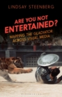 Are You Not Entertained? : Mapping the Gladiator Across Visual Media - eBook
