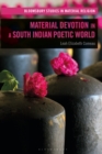Material Devotion in a South Indian Poetic World - eBook