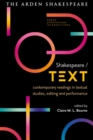 Shakespeare / Text : Contemporary Readings in Textual Studies, Editing and Performance - eBook