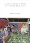 A Cultural History of Theatre in the Middle Ages - eBook