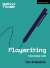 Playwriting : A Backstage Guide - Book