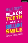 Black Teeth and a Brilliant Smile - eBook