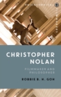 Christopher Nolan : Filmmaker and Philosopher - Book