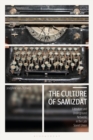 The Culture of Samizdat : Literature and Underground Networks in the Late Soviet Union - eBook