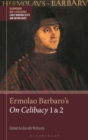 Ermolao Barbaro's On Celibacy 1 and 2 - eBook