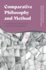 Comparative Philosophy and Method : Contemporary Practices and Future Possibilities - eBook
