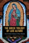 The Greek Trilogy of Luis Alfaro : Electricidad; Oedipus El Rey; Mojada - eBook