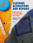 Clothing Alterations and Repairs : Maintaining a Sustainable Wardrobe - eBook